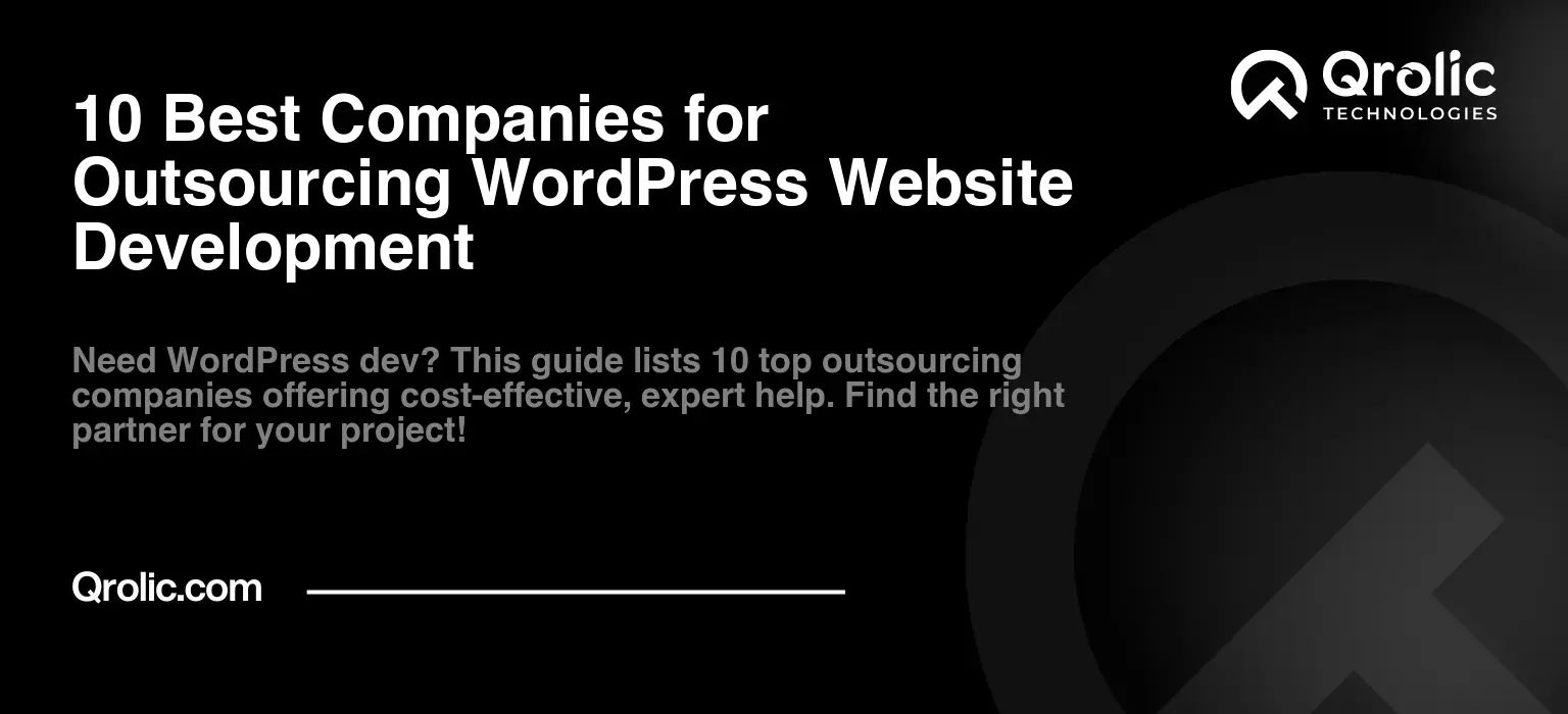 10 Best Companies for Outsourcing WordPress Website Development