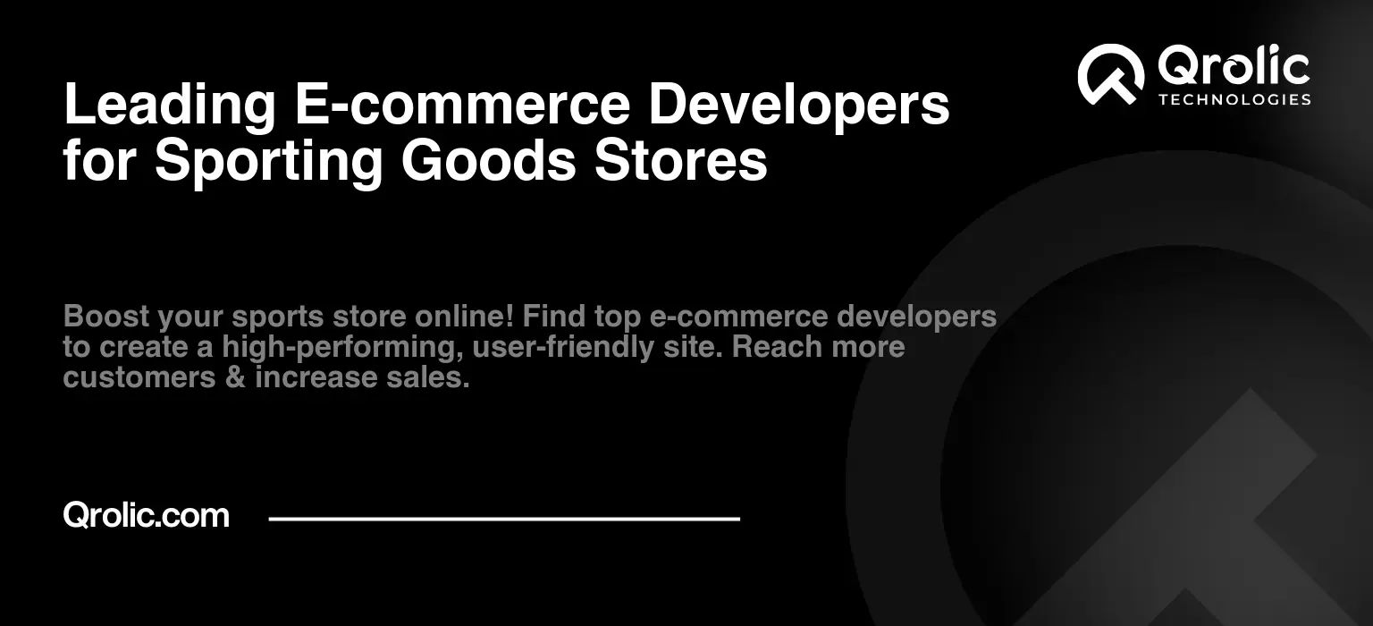 Leading E-commerce Developers for Sporting Goods Stores