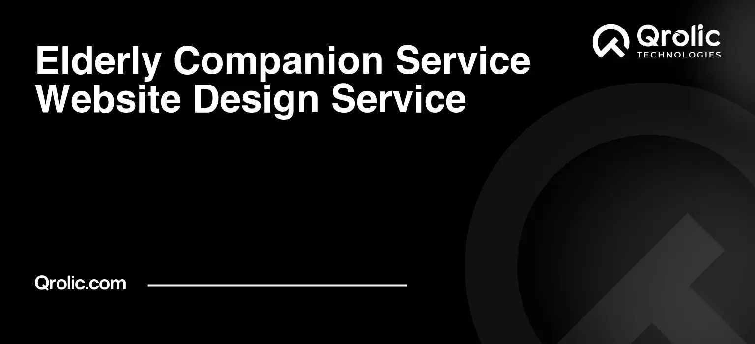 Elderly Companion Service Website Design Service Elderly-Companion-Service-Website-Design-Service-Featured-Image
