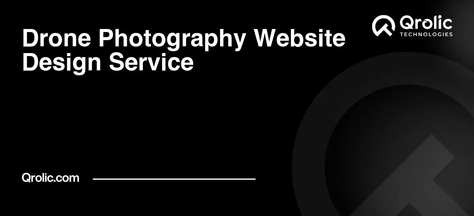 Drone Photography Website Design Service Drone-Photography-Website-Design-Service-Featured-Image