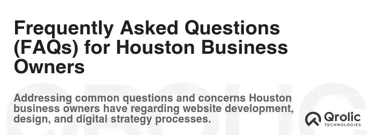 Frequently Asked Questions (FAQs) for Houston Business Owners