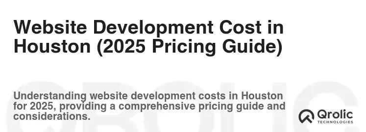 Website Development Cost in Houston (2025 Pricing Guide)