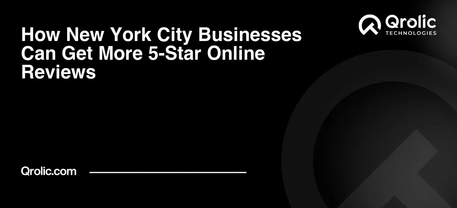 How New York City Businesses Can Get More 5-Star Online Reviews