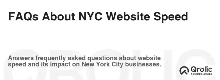 FAQs About NYC Website Speed