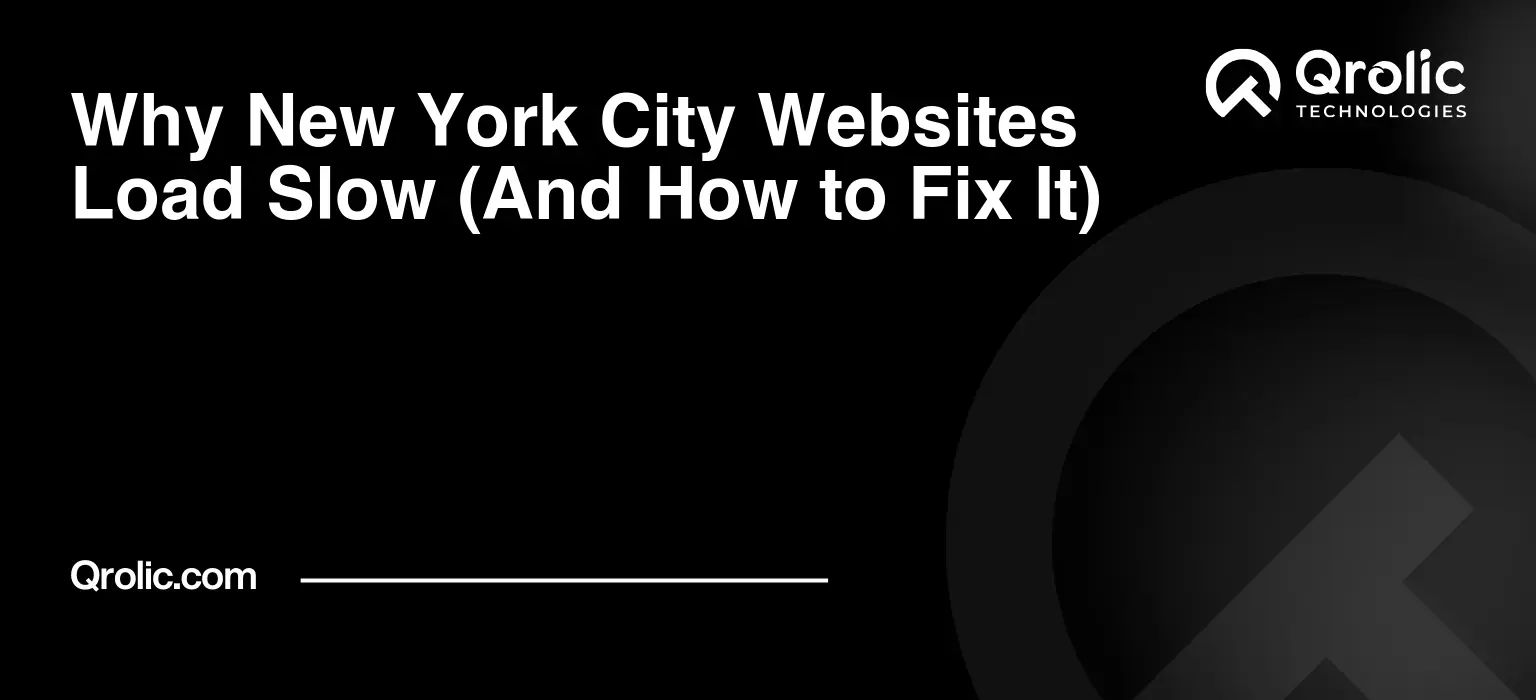 Why-New-York-City-Websites-Load-Slow-And-How-to-Fix-It-Featured-Image