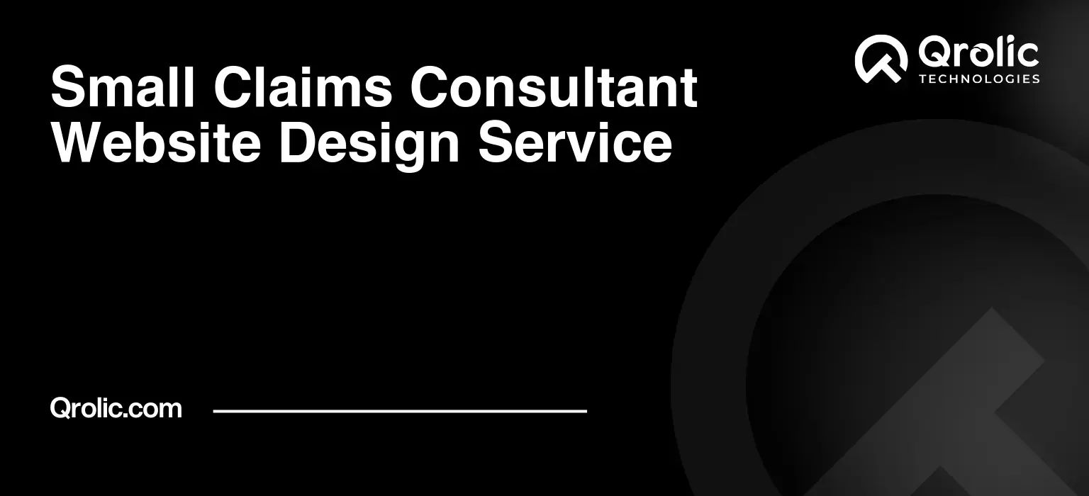 Small Claims Consultant Website Design Service Small-Claims-Consultant-Website-Design-Service-Featured-Image