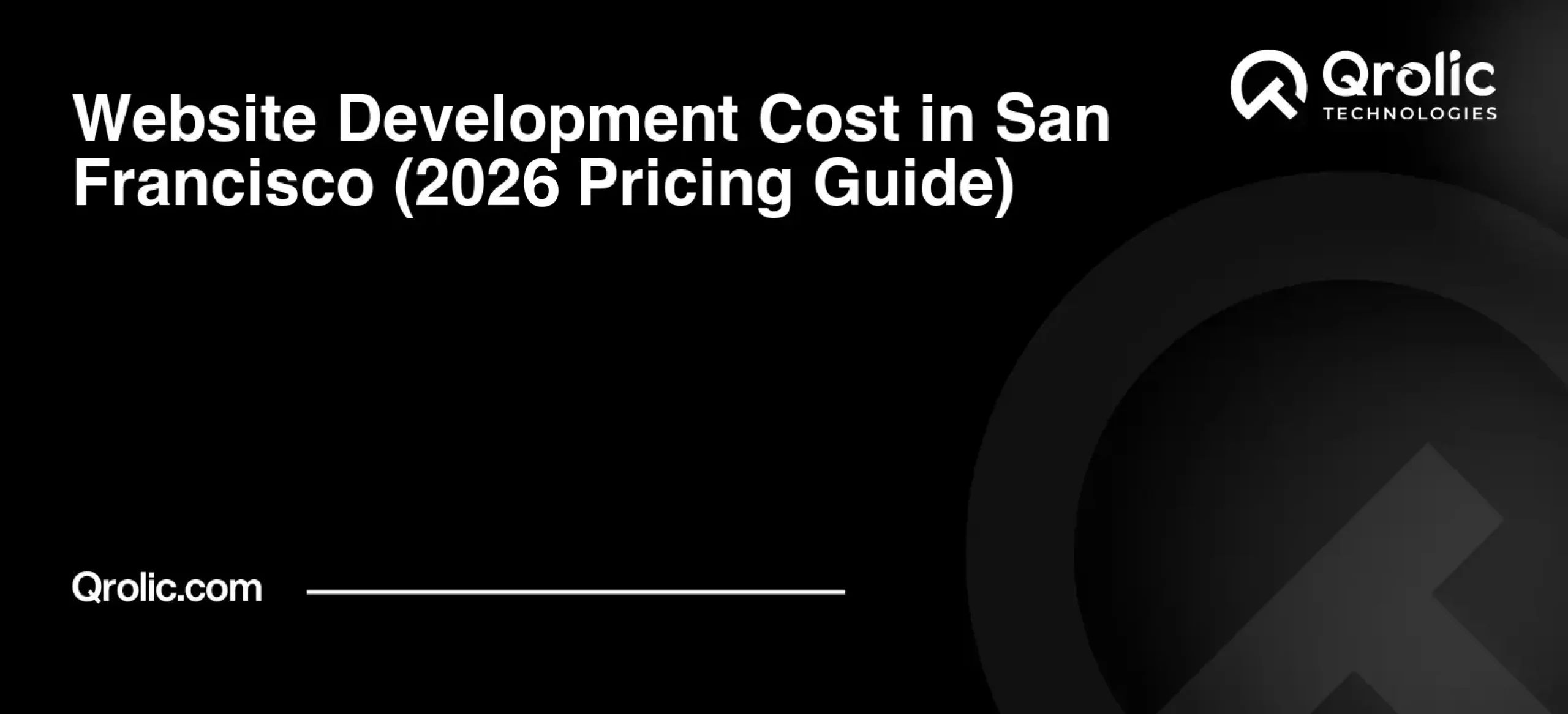 Website Development Cost in San Francisco (2026 Pricing Guide)