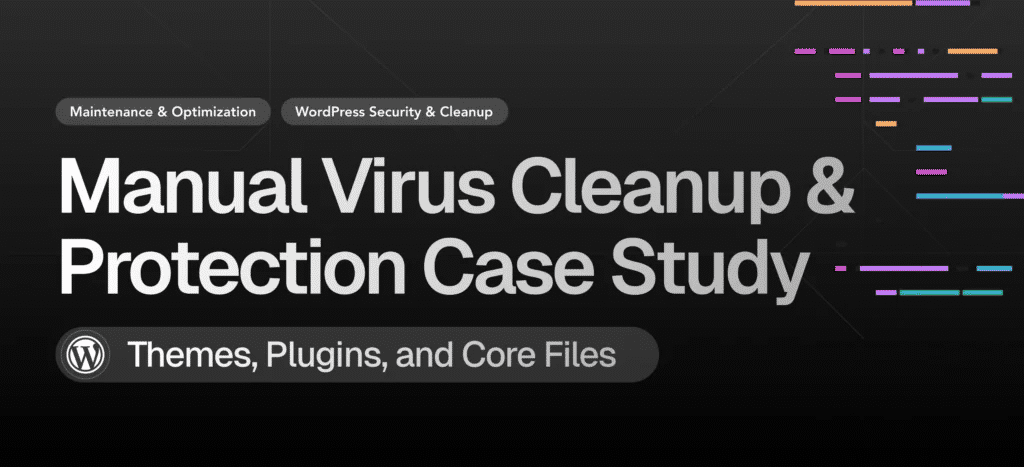 Comprehensive Manual Virus Removal and Security Restoration for WordPress