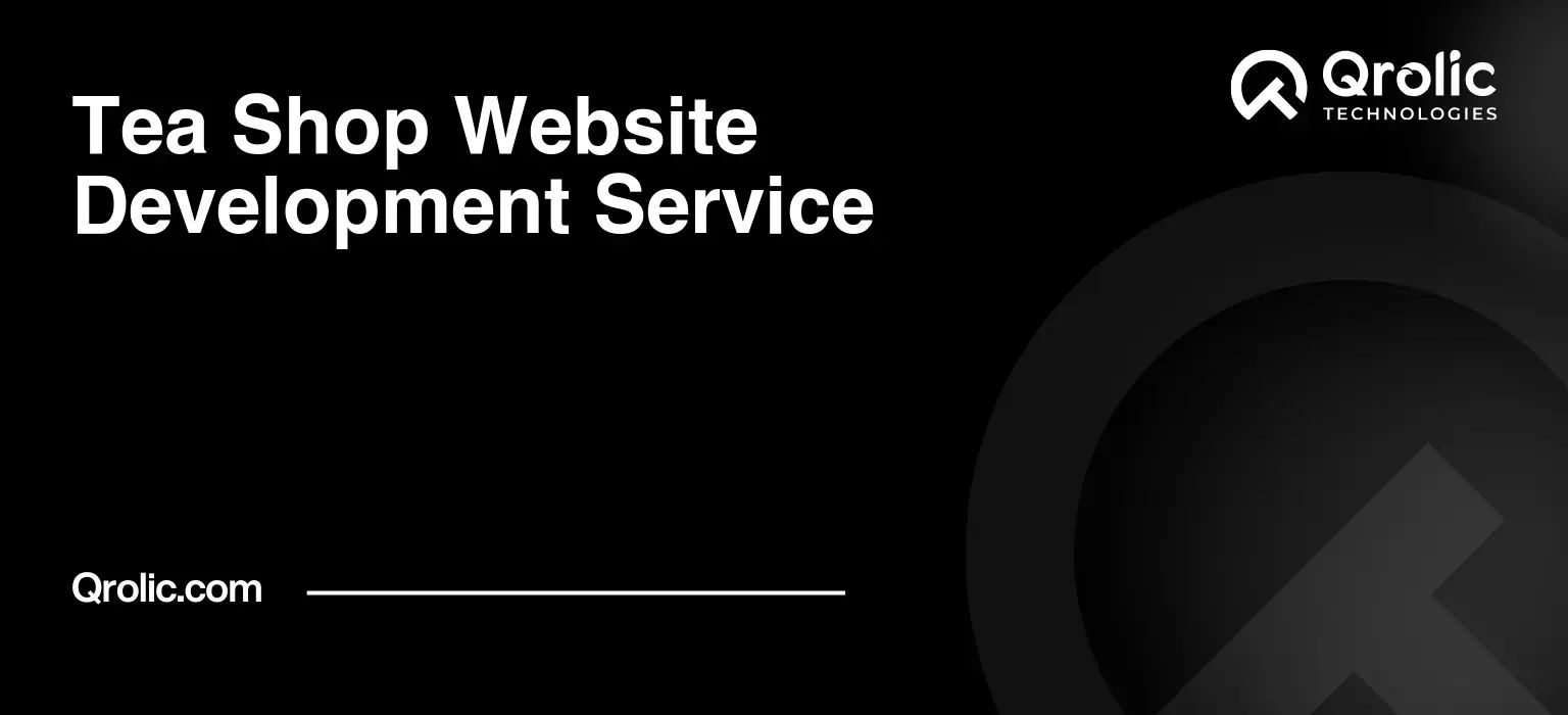 Tea-Shop-Website-Development-Service-Featured-Image
