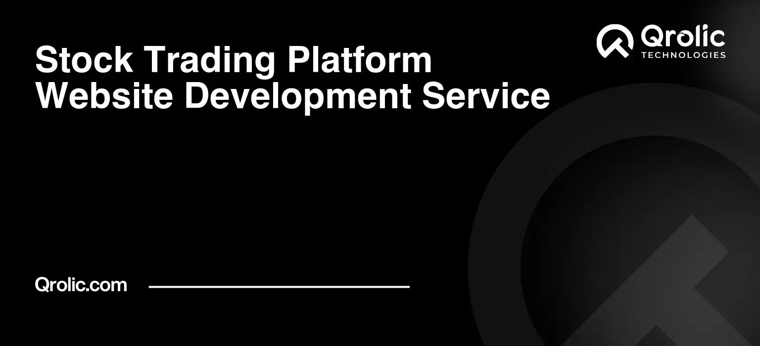 Stock Trading Platform Website Development Service Stock-Trading-Platform-Website-Development-Service-Featured-Image