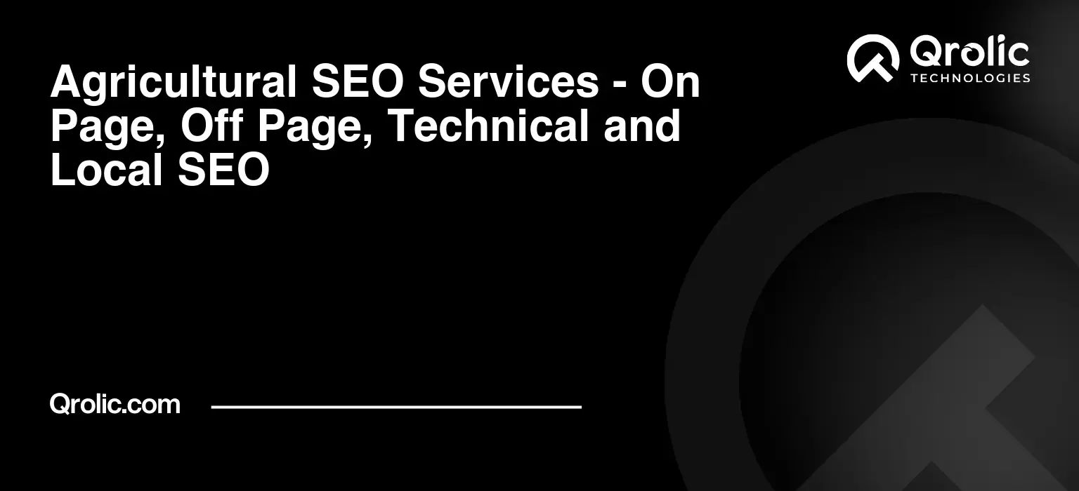 Agricultural-SEO-Services-On-Page-Off-Page-Technical-and-Local-SEO-Featured-Image