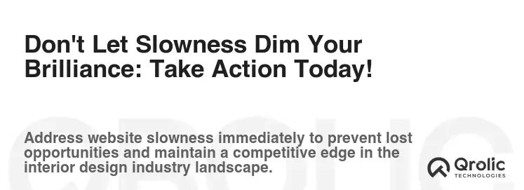 Don't Let Slowness Dim Your Brilliance: Take Action Today! Don't Let Slowness Dim Your Brilliance: Take Action Today!