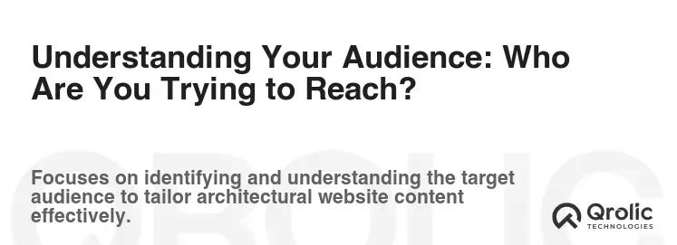 Understanding Your Audience: Who Are You Trying to Reach?