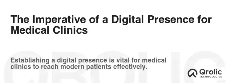 The Imperative of a Digital Presence for Medical Clinics