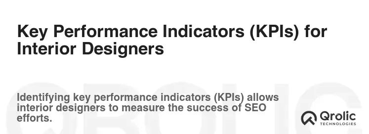Key Performance Indicators (KPIs) for Interior Designers