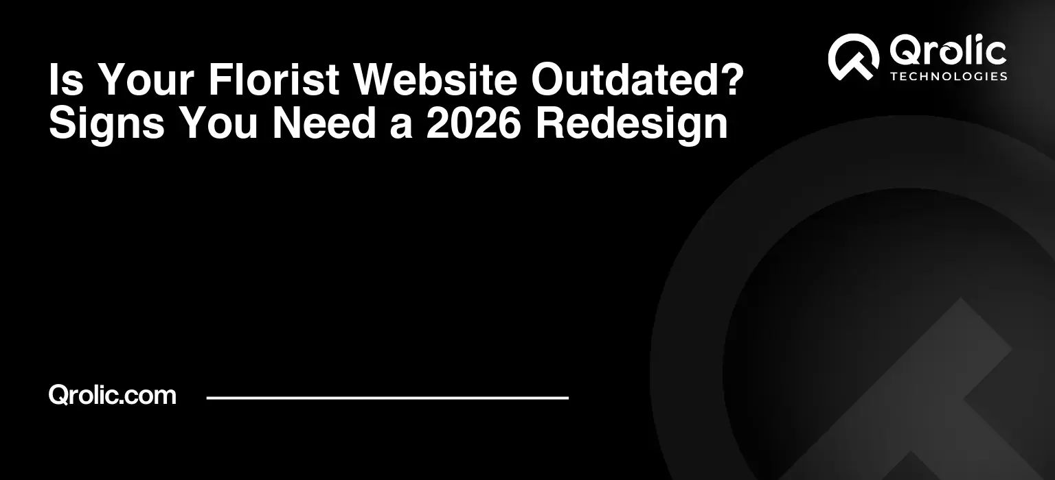 Is-Your-Florist-Website-Outdated-Signs-You-Need-a-2026-Redesign-Featured-Image