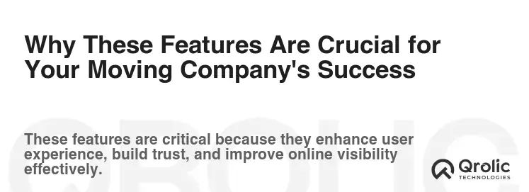 Why These Features Are Crucial for Your Moving Company's Success