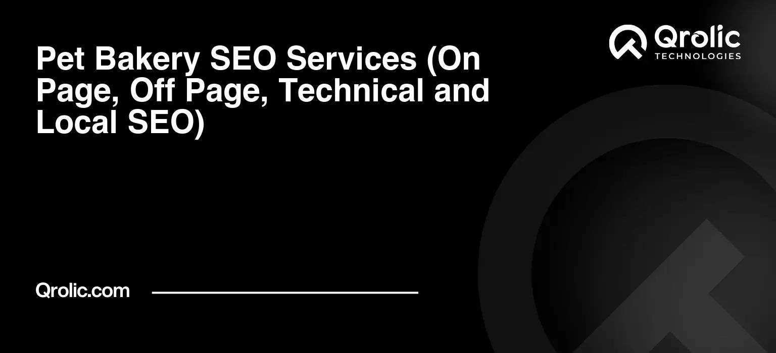 Pet-Bakery-SEO-Services-On-Page-Off-Page-Technical-and-Local-SEO-Featured-Image