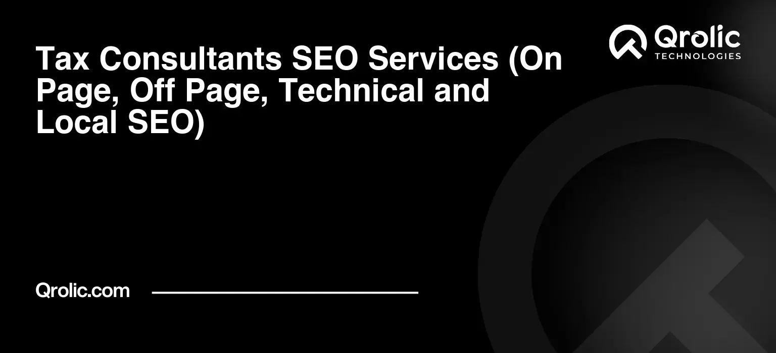 Tax-Consultants-SEO-Services-On-Page-Off-Page-Technical-and-Local-SEO-Featured-Image