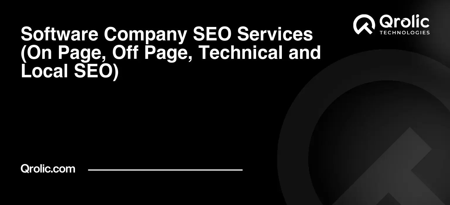 Software-Company-SEO-Services-On-Page-Off-Page-Technical-and-Local-SEO-Featured-Image