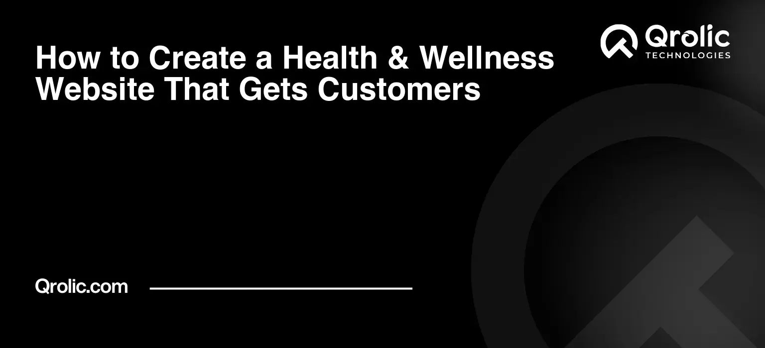 How to Create a Health & Wellness Website That Gets Customers