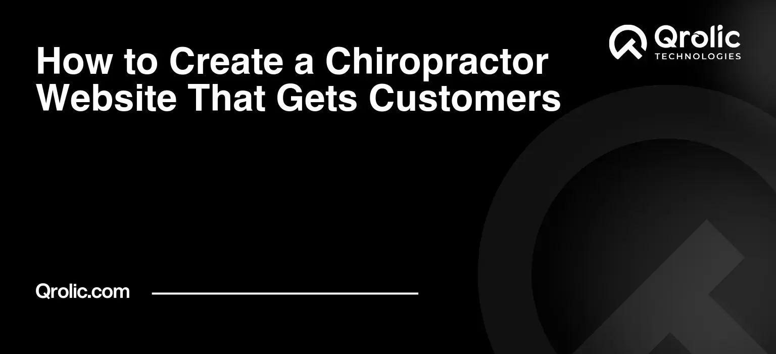 How to Create a Chiropractor Website That Gets Customers