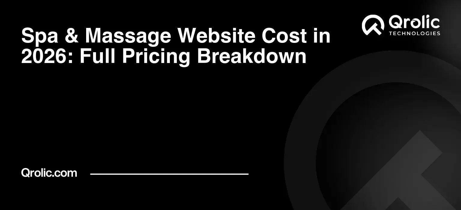 Spa & Massage Website Cost in 2026: Full Pricing Breakdown