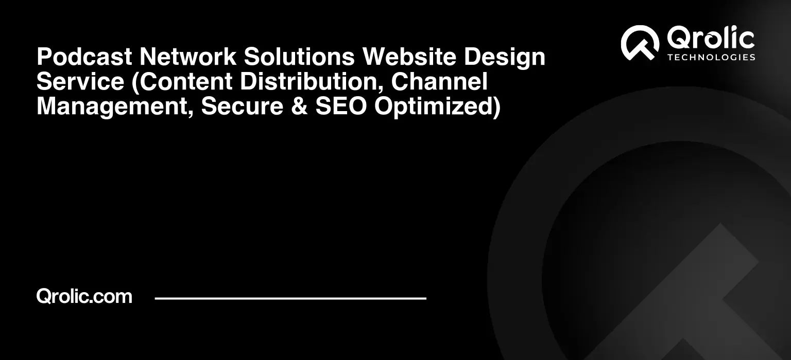 Podcast-Network-Solutions-Website-Design-Service-Content-Distribution-Channel-Management-Secure-amp-SEO-Optimized-Featured-Image