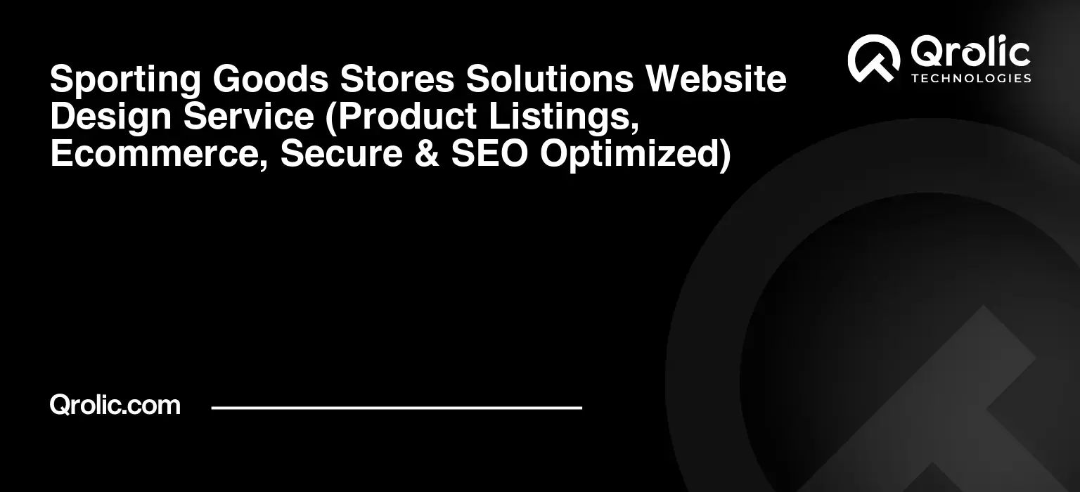 Sporting Goods Stores Solutions Website Design Service Sporting-Goods-Stores-Solutions-Website-Design-Service-Product-Listings-Ecommerce-Secure-amp-SEO-Optimized-Featured-Image