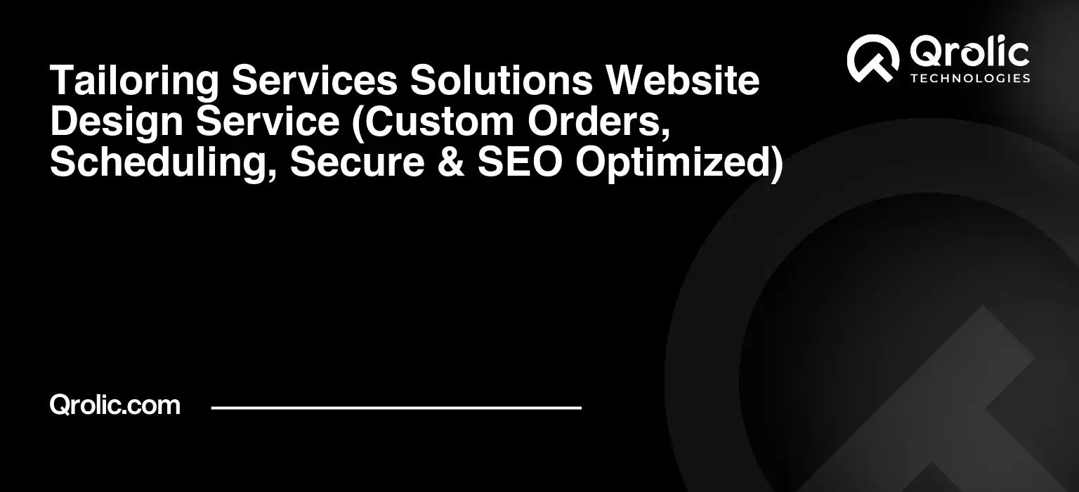 Tailoring-Services-Solutions-Website-Design-Service-Custom-Orders-Scheduling-Secure-amp-SEO-Optimized-Featured-Image