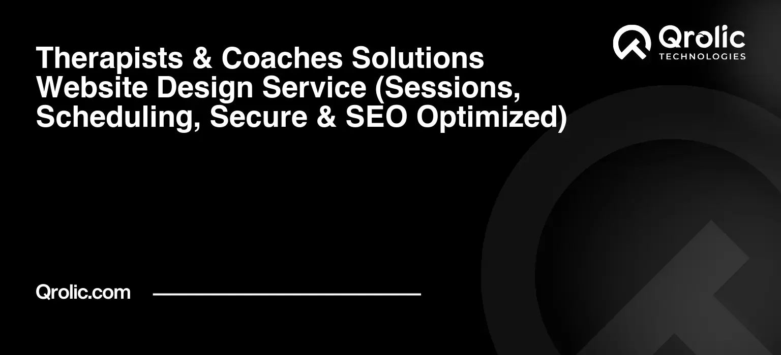 Therapists-amp-Coaches-Solutions-Website-Design-Service-Sessions-Scheduling-Secure-amp-SEO-Optimized-Featured-Image