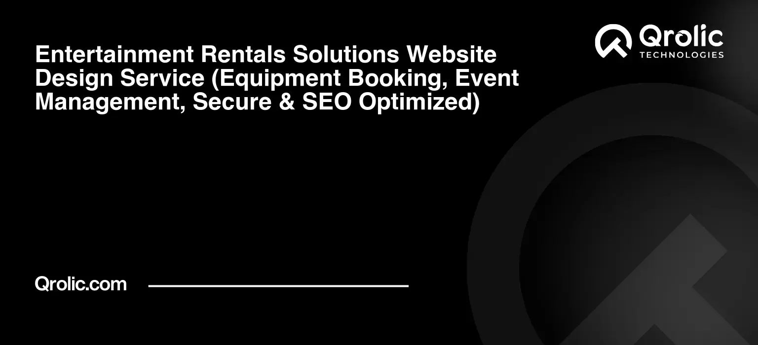 Entertainment-Rentals-Solutions-Website-Design-Service-Equipment-Booking-Event-Management-Secure-amp-SEO-Optimized-Featured-Image
