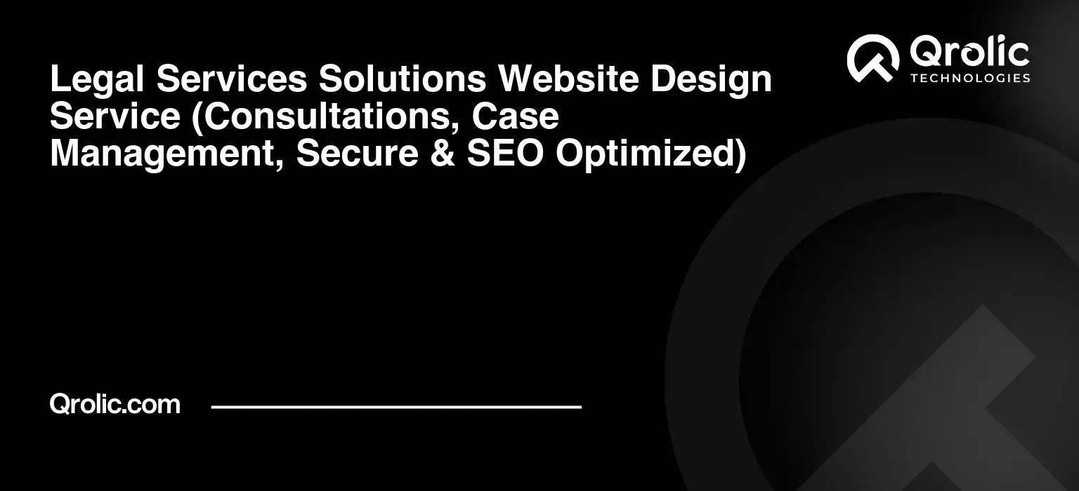 Legal-Services-Solutions-Website-Design-Service-Consultations-Case-Management-Secure-amp-SEO-Optimized-Featured-Image