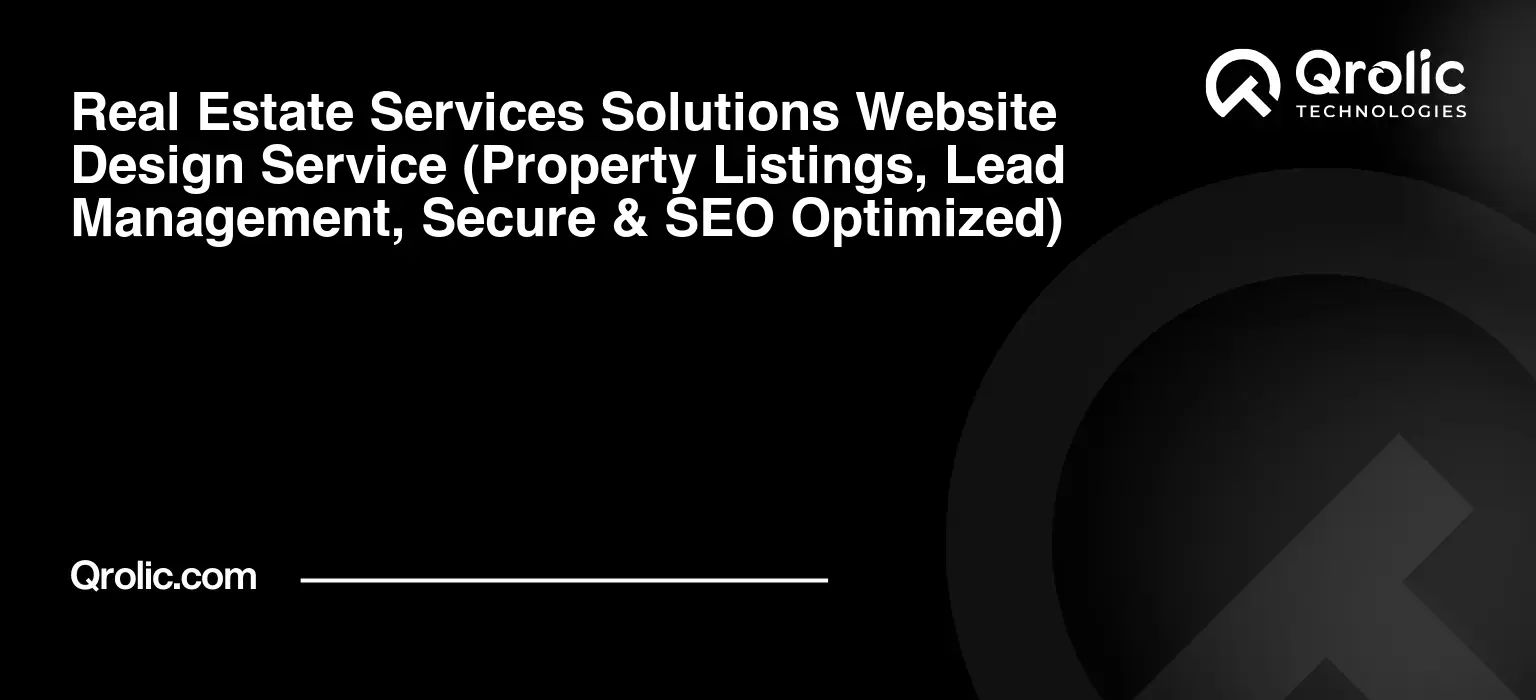 Real-Estate-Services-Solutions-Website-Design-Service-Property-Listings-Lead-Management-Secure-amp-SEO-Optimized-Featured-Image