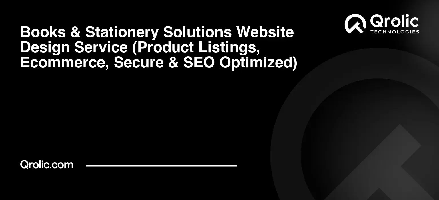 Books-amp-Stationery-Solutions-Website-Design-Service-Product-Listings-Ecommerce-Secure-amp-SEO-Optimized-Featured-Image