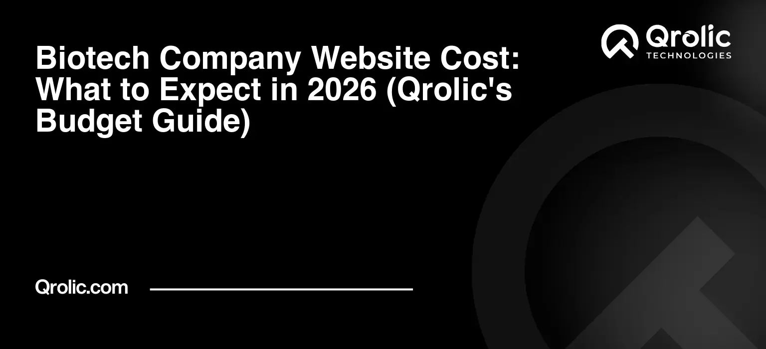 Biotech-Company-Website-Cost-What-to-Expect-in-2026-Qrolics-Budget-Guide-Featured-Image