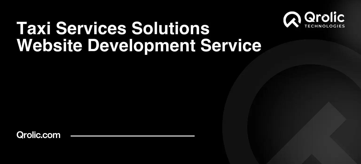 Taxi Services Solutions Website Development Service Taxi-Services-Solutions-Website-Development-Service-Featured-Image