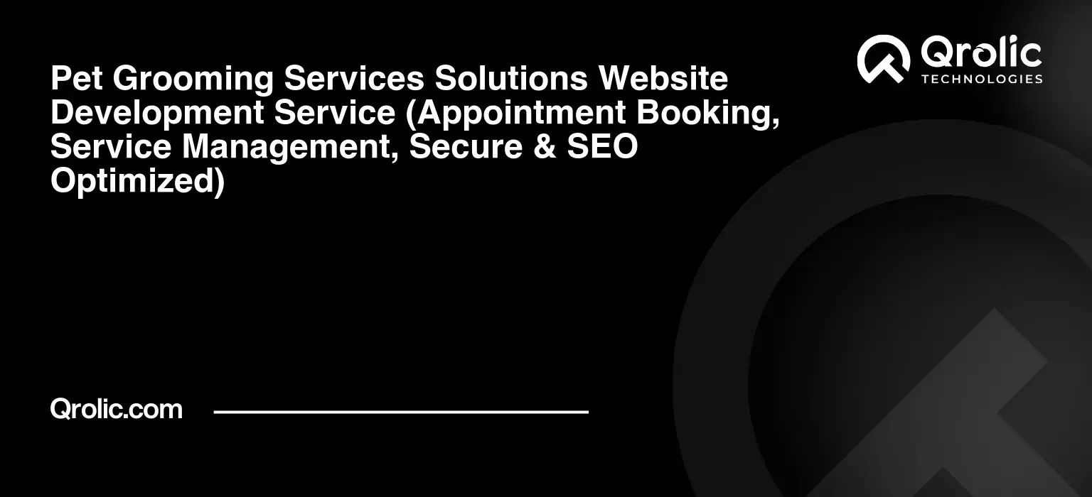 Pet-Grooming-Services-Solutions-Website-Development-Service-Appointment-Booking-Service-Management-Secure-amp-SEO-Optimized-Featured-Image