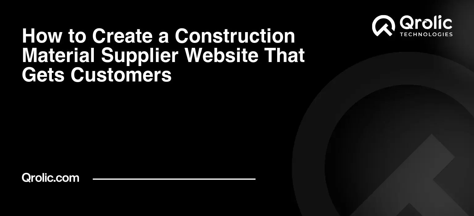 How-to-Create-a-Construction-Material-Supplier-Website-That-Gets-Customers-Featured-Image