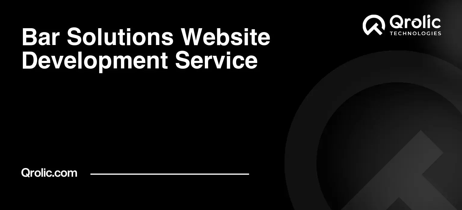 Bar Solutions Website Development Service Bar-Solutions-Website-Development-Service-Featured-Image
