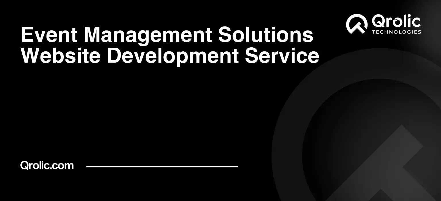 Event Management Solutions Website Development Service Event-Management-Solutions-Website-Development-Service-Featured-Image