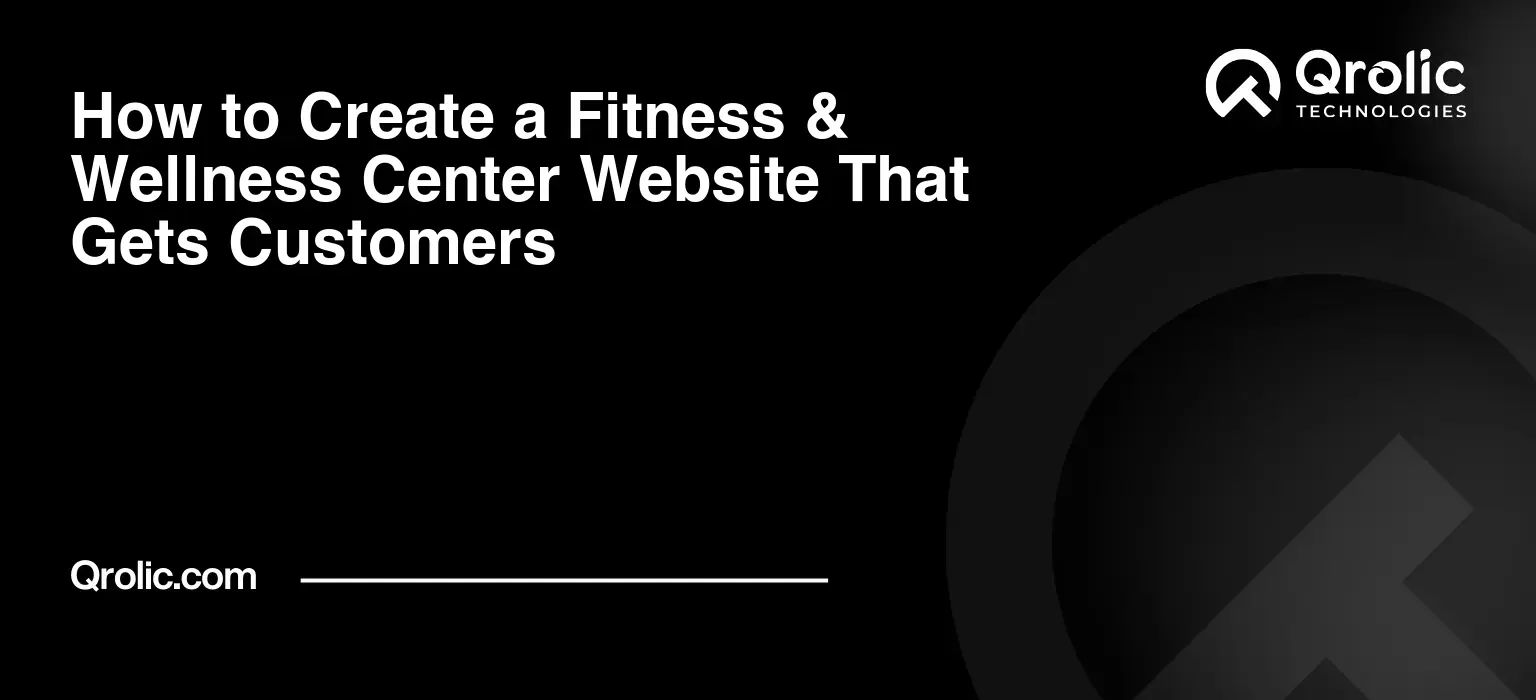 How-to-Create-a-Fitness-amp-Wellness-Center-Website-That-Gets-Customers-Featured-Image