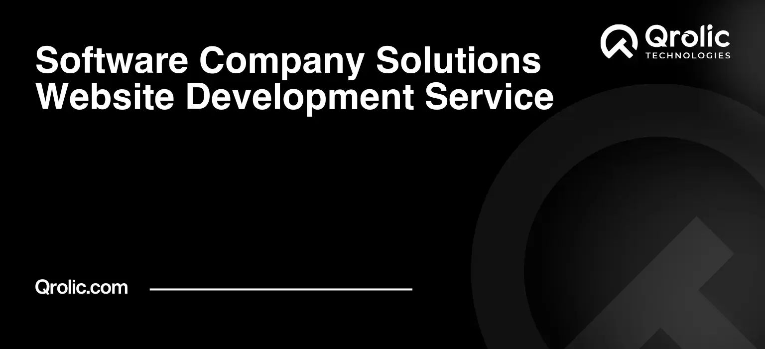 Software Company Solutions Website Development Service Software-Company-Solutions-Website-Development-Service-Featured-Image