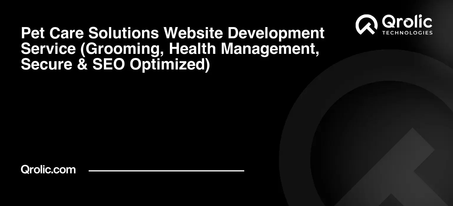 Pet-Care-Solutions-Website-Development-Service-Grooming-Health-Management-Secure-amp-SEO-Optimized-Featured-Image