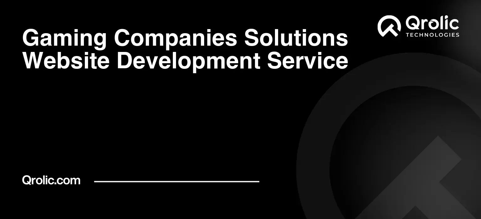 Gaming-Companies-Solutions-Website-Development-Service-Featured-Image