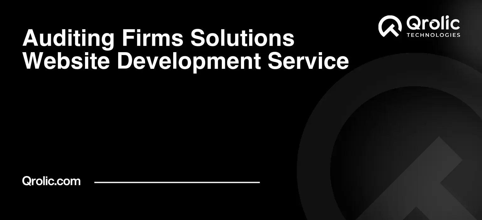 Auditing Firms Solutions Website Development Service Auditing-Firms-Solutions-Website-Development-Service-Featured-Image