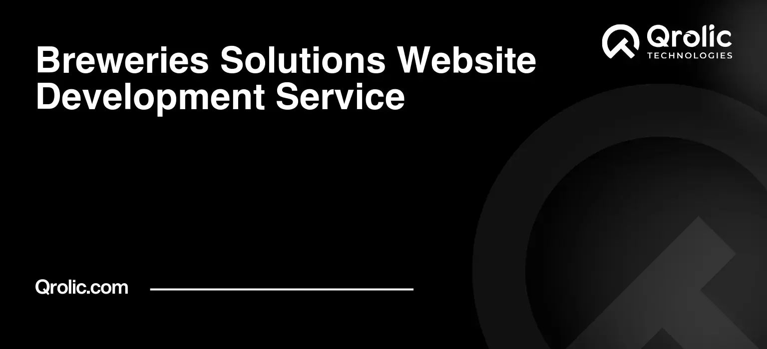 Breweries Solutions Website Development Service Breweries-Solutions-Website-Development-Service-Featured-Image