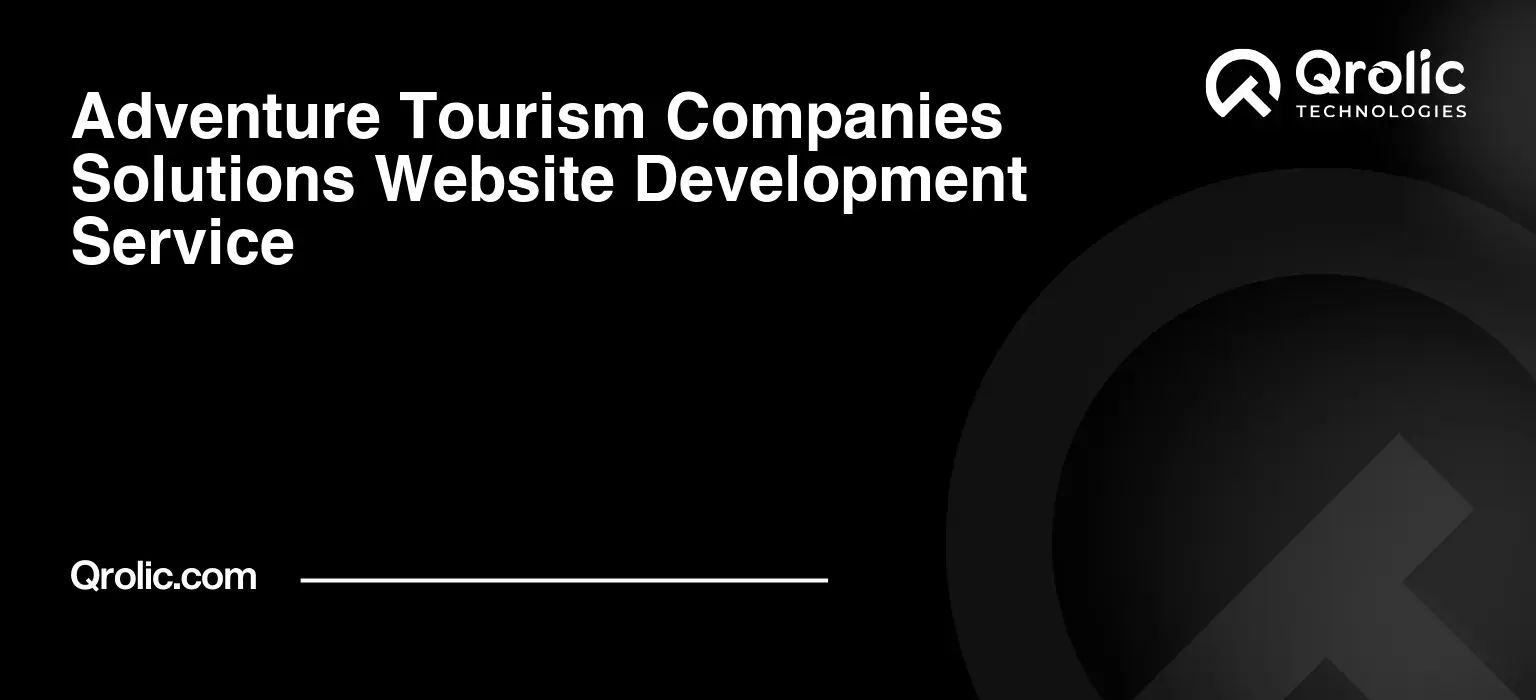 Adventure-Tourism-Companies-Solutions-Website-Development-Service-Featured-Image