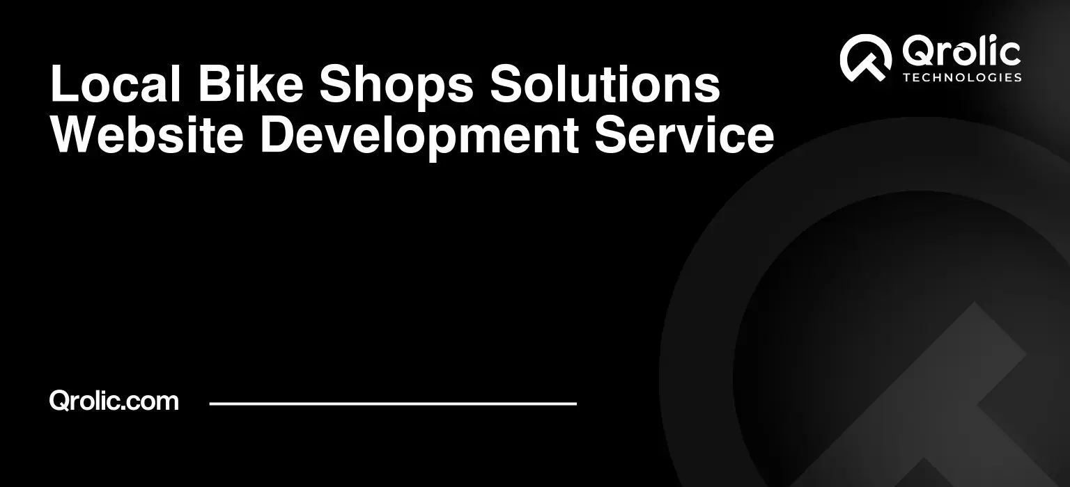 Local-Bike-Shops-Solutions-Website-Development-Service-Featured-Image