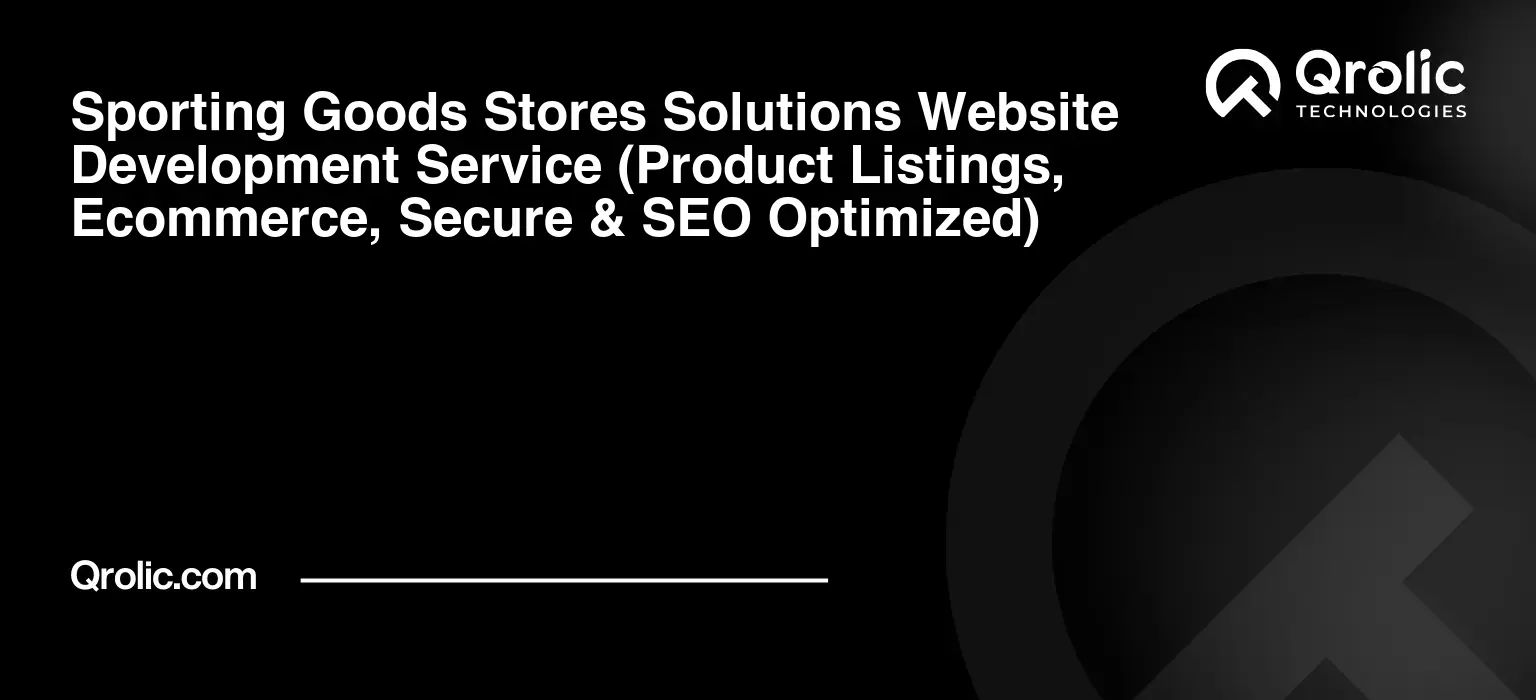 Sporting-Goods-Stores-Solutions-Website-Development-Service-Product-Listings-Ecommerce-Secure-amp-SEO-Optimized-Featured-Image